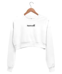 Turn Off Beyaz Kadın Crop Sweatshirt