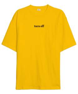 Turn Off Sarı Oversize Unisex Tişört