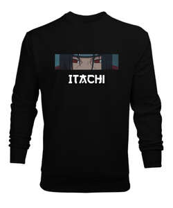 uchiha itachi desenli Siyah Erkek Sweatshirt