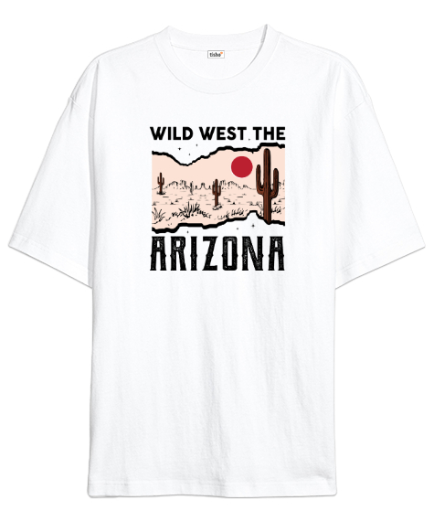 Tisho - Vahşi Batı Arizona - Wild West Beyaz Oversize Unisex Tişört