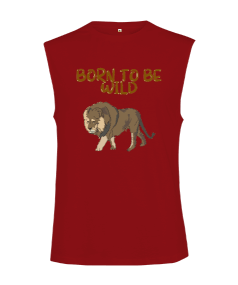 Vahşi doğanlar aslan figürü born to be wild fitness motivasyon Kesik Kol Unisex Tişört