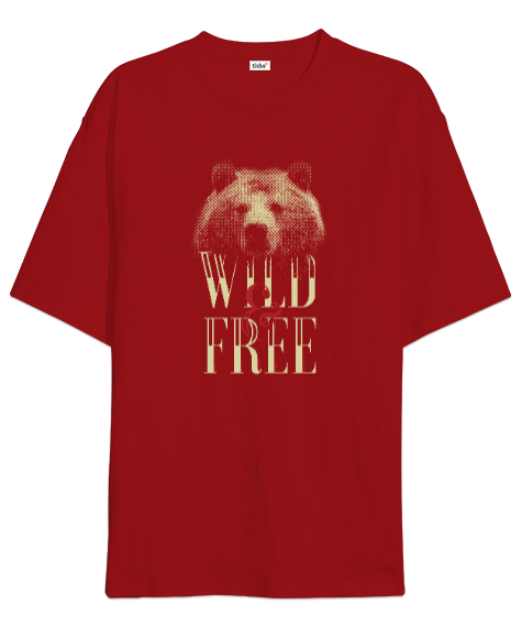 Tisho - Vahşi ve Özgür - Wild And Free Kırmızı Oversize Unisex Tişört