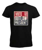 Vote for the Outlaw President Siyah Erkek Tişört - Thumbnail