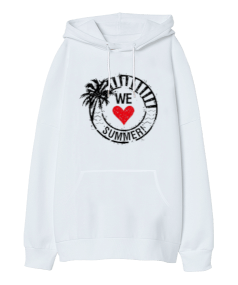 We Love Summer Oversize Unisex Kapüşonlu Sweatshirt