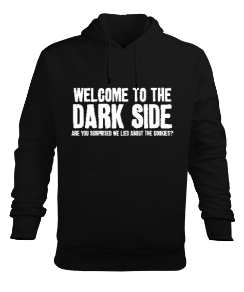 Welcome to the Dark Side Baskılı Siyah Erkek Kapüşonlu Hoodie Sweatshirt