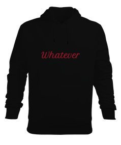 Whatever Baskılı Siyah Sweatshirt Erkek Kapüşonlu Hoodie Sweatshirt