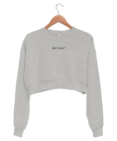 Who Cares Kadın Crop Sweatshirt