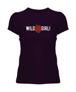 Wild Girl - Vahşi Koyu Mor Kadın Tişört