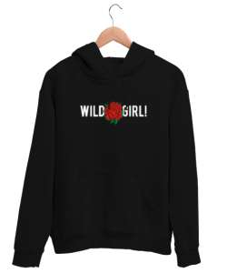 Wild Girl - Vahşi Siyah Unisex Kapşonlu Sweatshirt