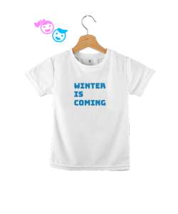 Winter is coming Beyaz Çocuk Unisex