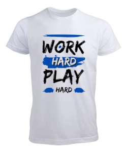 Work Hard Play Hard Beyaz Erkek Tişört