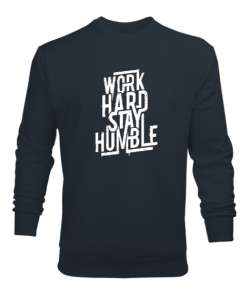 Work Hard Stay Humble Füme Erkek Sweatshirt