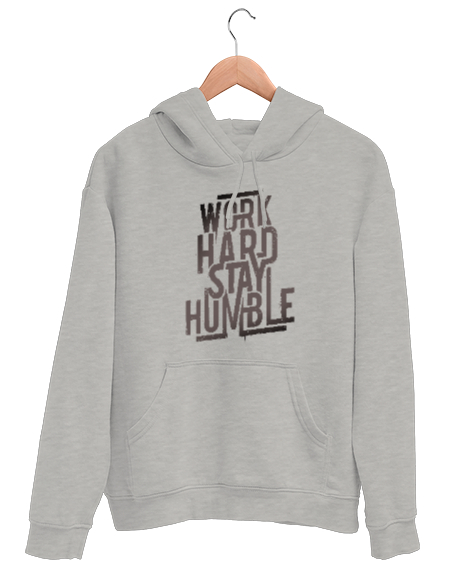 Tisho - Work Hard Stay Humble Gri Unisex Kapşonlu Sweatshirt