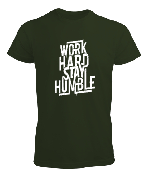 Tisho - Work Hard Stay Humble Haki Yeşili Erkek Tişört