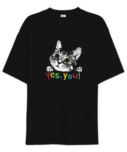 Yes you kedi baskılı Siyah Oversize Unisex Tişört