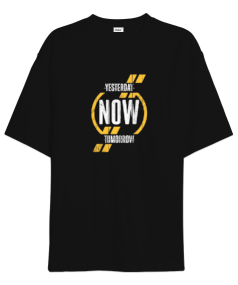 Yesterday Now Tomorrow Oversize Unisex Tişört