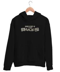 Yık Kuralları - Break Rules Siyah Unisex Kapşonlu Sweatshirt