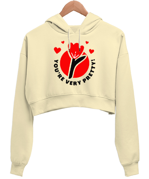 You Are Very Pretty - Sen Özelsin Krem Kadın Crop Hoodie Kapüşonlu Sweatshirt