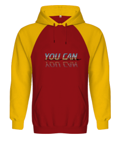 YOU CAN Yazılı Orjinal Reglan Hoodie Unisex Sweatshirt