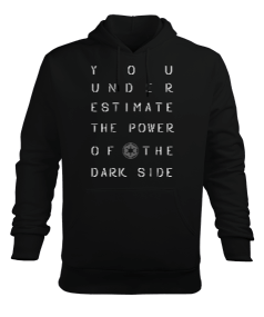 You Underestimate The Power Of The Dark Side Baskılı Siyah Erkek Kapüşonlu Hoodie Sweatshirt