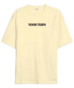 Your Turn Krem Oversize Unisex Tişört