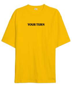 Your Turn Sarı Oversize Unisex Tişört