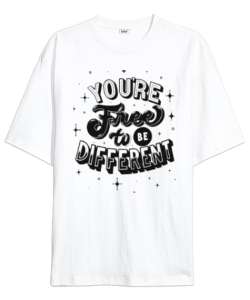 Youre Free to be Different Beyaz Oversize Unisex Tişört